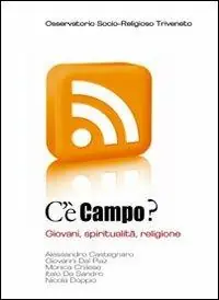 Ultima Occasione «C‘è campo?». Giovani, spiritualità, religione
