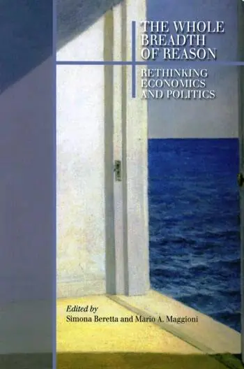 The whole breadth of reason. Rethinking economics and politics Offerta Limitata