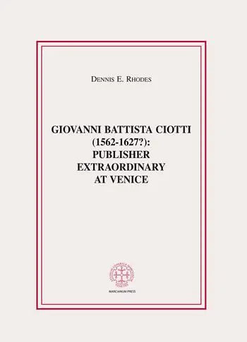 Giovanni Battista Ciotti (1562-1627?) publisher extraordinary in Venice Offerta