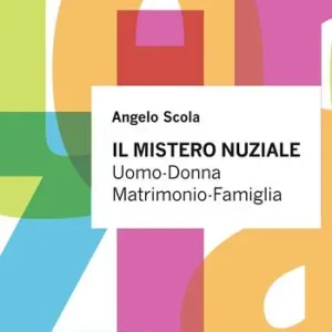 Il mistero nuziale. Uomo-Donna. Matrimonio-Famiglia Offerta Speciale