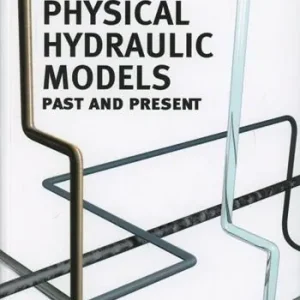 Physical hydraulic models. Past and present Ordina Subito