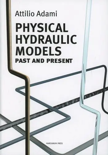 Physical hydraulic models. Past and present Ordina Subito