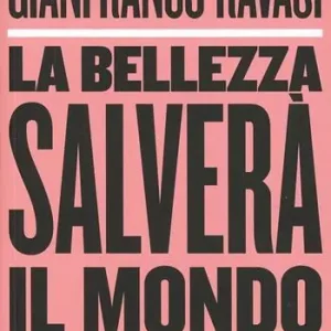 Acquista Ora La bellezza salverà il mondo