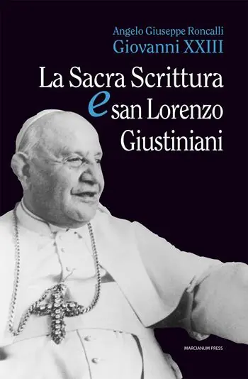 Soddisfatti O Rimborsati La Sacra Scrittura e San Lorenzo Giustiniani