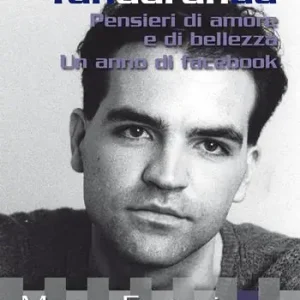 Tundurundù. Pensieri di amore e di bellezza. Un anno di Facebook Reso Gratuito