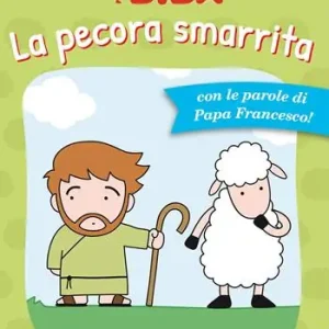 La pecora smarrita. Ediz. illustrata Compra Adesso