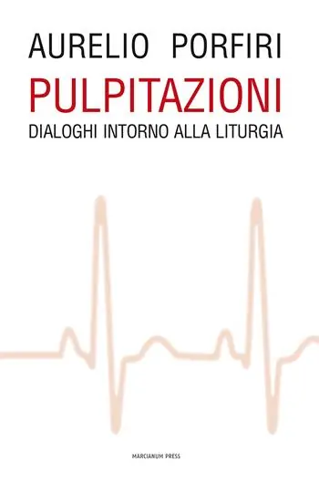 Pulpitazioni. Dialoghi intorno alla liturgia Direttamente Dal Produttore