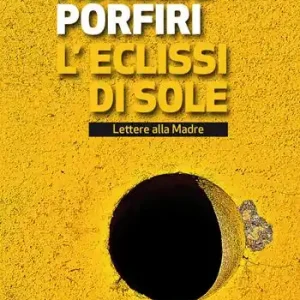 Direttamente Dal Produttore L‘ eclissi di sole. Lettere alla madre