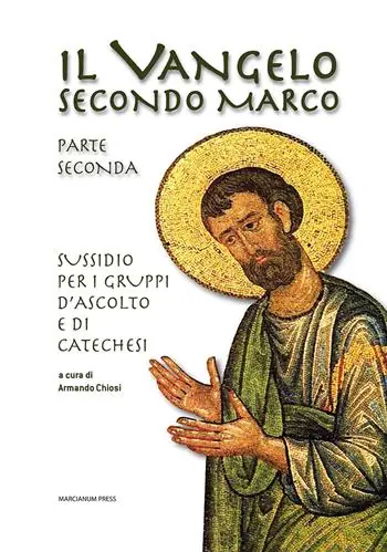 Offerta Lampo Il Vangelo secondo Marco. Parte seconda. Sussidio per i gruppi d‘ascolto e di catechesi
