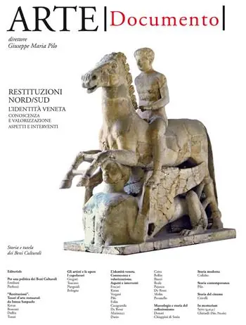 Ultime Pezzi Arte. Documento. Rivista e collezione di storia e tutela dei beni culturali. Vol. 31