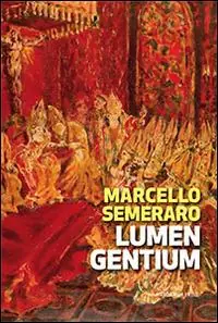 Di Tendenza Lumen Gentium. Cinquant‘anni dopo