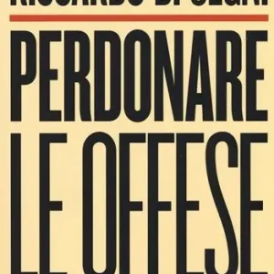 Perdonare le offese Must-Have
