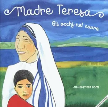 Madre Teresa. Gli occhi nel cuore Ordina Subito