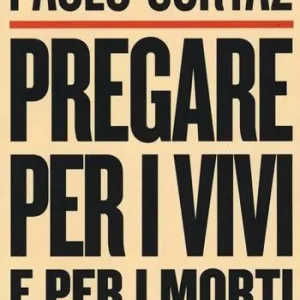 Ultima Occasione Pregare per i vivi e per i morti