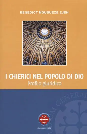 I chierici nel popolo di Dio. Profilo giuridico Vendita Finale