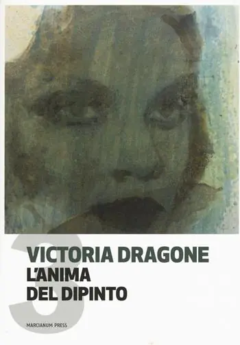 L‘ anima del dipinto. Vol. 3 Ultimissimo Modello
