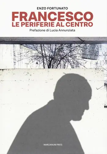 Francesco. Le periferie al centro Super Prezzo