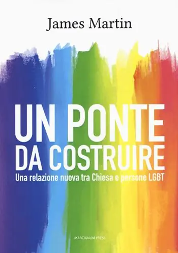 Occasione Un ponte da costruire. Una relazione nuova tra Chiesa e persone LGBT