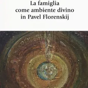 Affare La famiglia come luogo divino in Pavel Florenskij