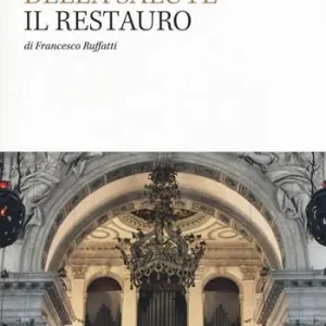 L‘ organo di S. Maria della Salute. Il restauro Super Prezzo