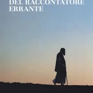 Reso Gratuito La leggenda del raccontatore errante