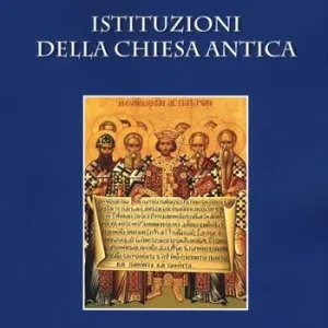 Istituzioni della Chiesa antica Super Prezzo