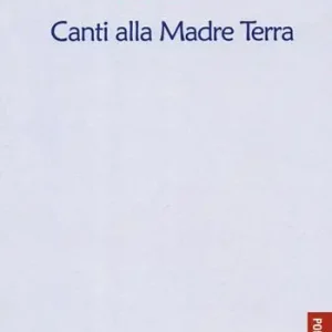 Canti alla madre terra Spedizione Espresso