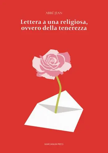 Lettera a una religiosa, ovvero della tenerezza Nuovo Arrivo