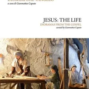 Offerta Del Giorno Gesù la vita. Diorami dal Vangelo. Ediz. italiana e inglese