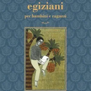 Prezzo Ridotto Racconti egiziani. Per bambini e ragazzi
