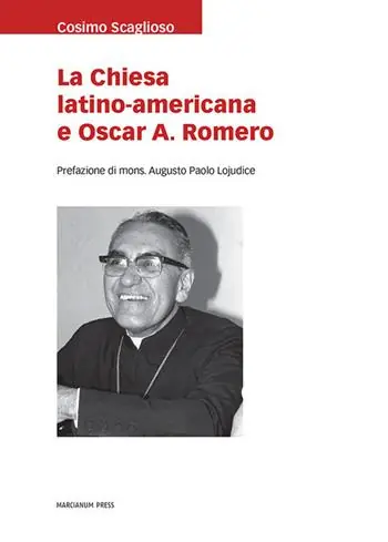 Compra Oggi Stesso La Chiesa latino americana e Oscar A. Romero