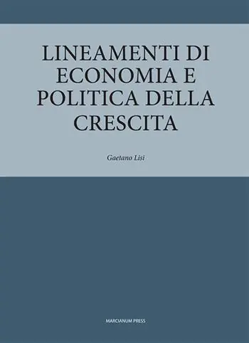 Offerta Limitata Lineamenti di economia e politica della crescita