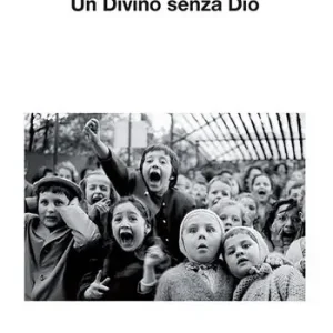 Un divino senza Dio Non Perdere