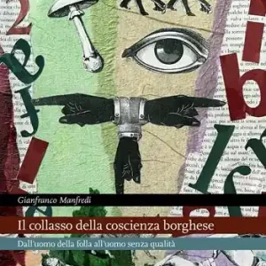 Super Prezzo Il collasso della coscienza borghese. Dall’uomo della folla all’uomo senza qualità