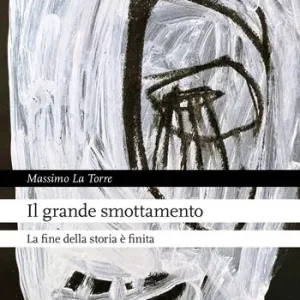 Ultimissimo Modello Il grande smottamento. La fine della fine della storia
