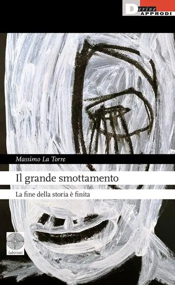 Ultimissimo Modello Il grande smottamento. La fine della fine della storia