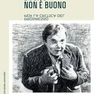 Compra Online L‘uomo non è buono. Per la critica del progresso