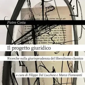 Reso Gratuito Il progetto giuridico. Ricerche sulla giurisprudenza del liberalismo classico
