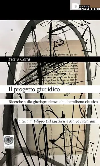 Reso Gratuito Il progetto giuridico. Ricerche sulla giurisprudenza del liberalismo classico