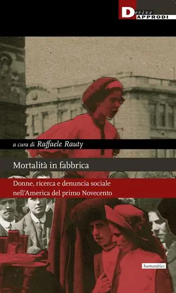 Miglior Prezzo Mortalità in fabbrica. Donne, ricerca e denuncia sociale nell‘America del primo Novecento