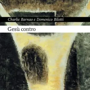 Gesù contro Esclusivo