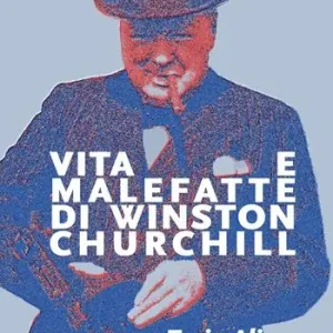 Vita e malefatte di Winston Churchill Compra Online