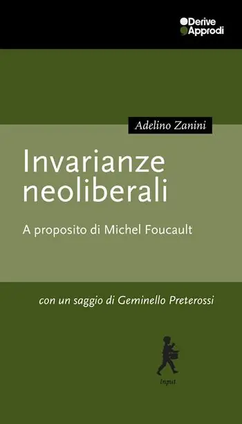 Invarianze neoliberali. A proposito di Michel Foucault Prezzo Scontato