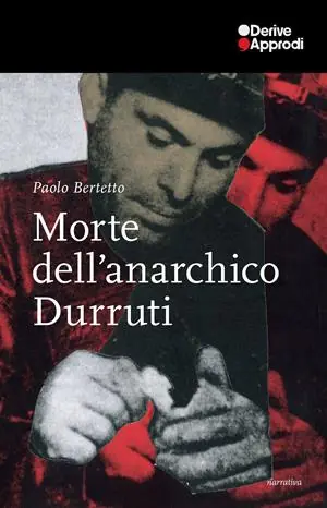 Morte dell‘anarchico Durruti Prezzo Scontato