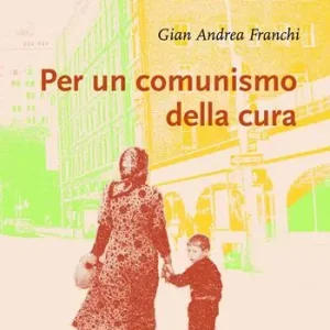 Ultima Occasione Per un comunismo della cura