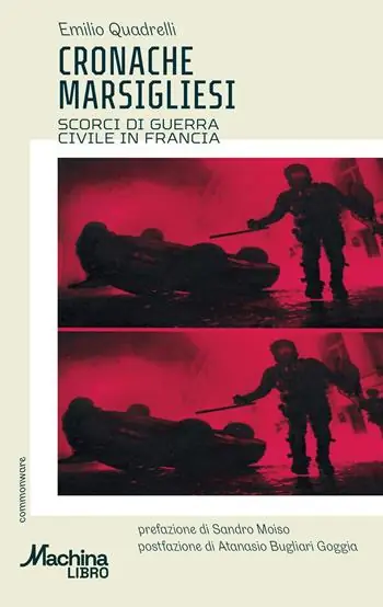 Must-Have Cronache marsigliesi. Scorci di guerra civile in Francia