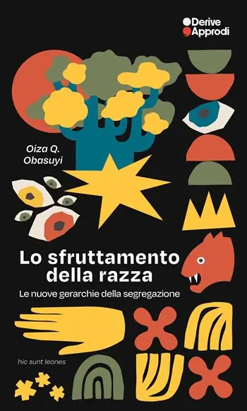 Prezzo Di Fabbrica Lo sfruttamento della razza. Le nuove gerarchie della segregazione