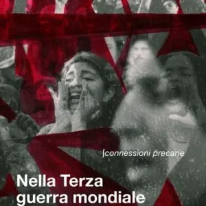 Più Venduto Nella Terza guerra mondiale. Un lessico politico per le lotte del presente