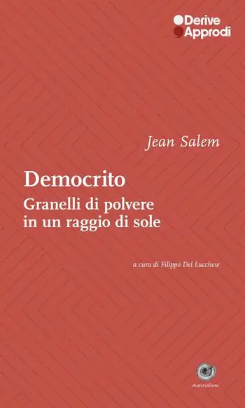 Democrito. Come granelli di polvere in un raggio di sole Compra Oggi Stesso