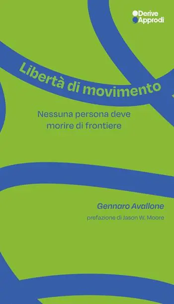 Libertà di movimento. Nessuna persona deve morire di frontiere Consegna Rapida